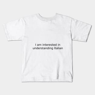 I am interested in understanding Italian Kids T-Shirt